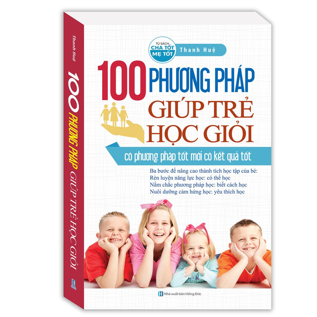 Sách - 100 phương pháp giúp trẻ học giỏi (bìa mềm)