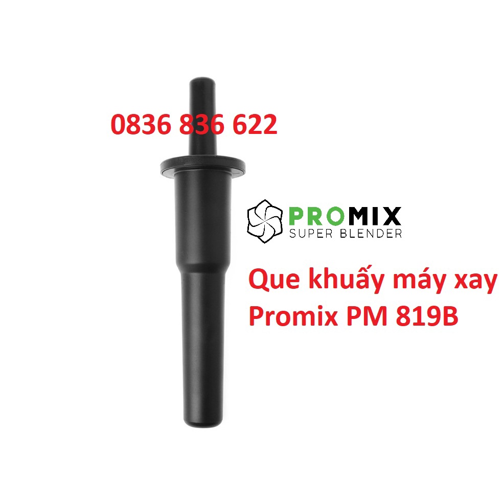 Que khuấy máy xay sinh tố Promix PM 819B