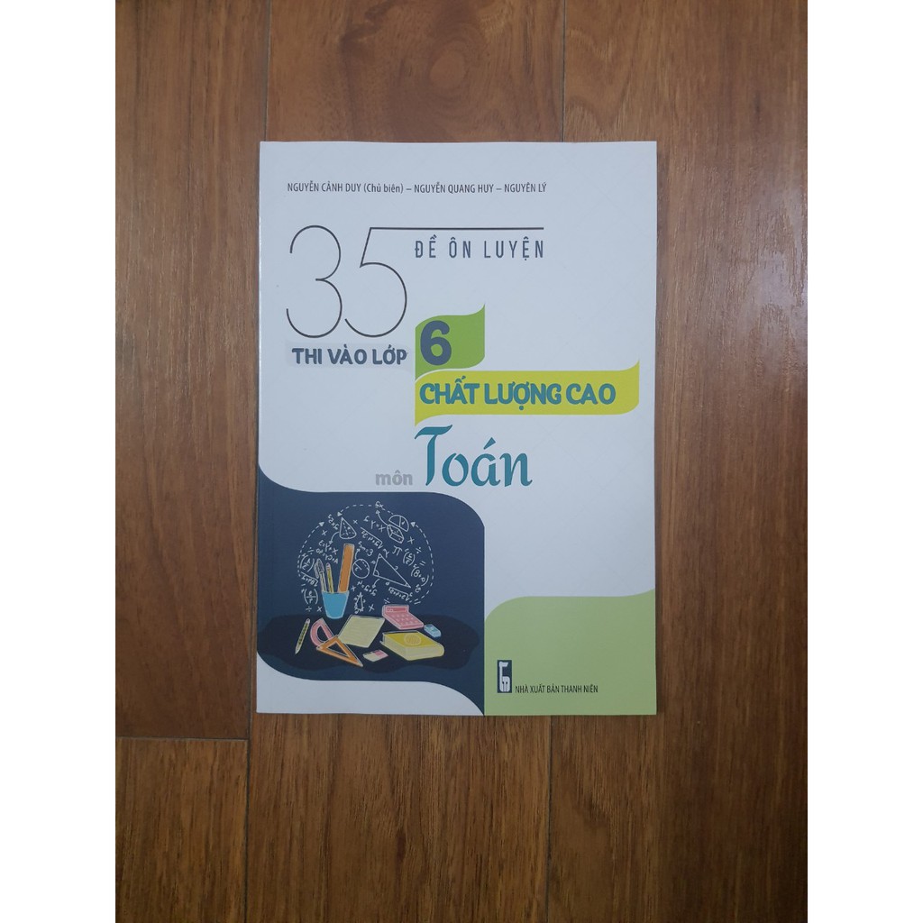 Sách - 35 Đề ôn luyện thi vào lớp 6 chất lượng cao môn Toán