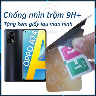 Dán chống nhìn trộm 9h+ cho oppo a74, a74 5g - dán cường lực dẻo nano