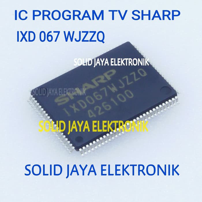 IXD 067 CHƯƠNG TRÌNH IXD067WJZQ WJZZQ IXD067 STICK SMD IC SHARP TV IXD-067 ttb12 -