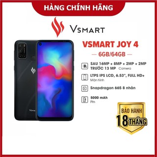 Điện thoại Vsmart Joy 4 Ram 6GB/64GB - Hàng Chính Hãng - Mới 100% Nguyên Hộp - Bảo Hành 18 Tháng