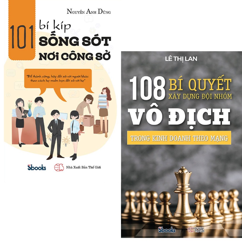 Sách - Combo 108 Bí Quyết Xây Dựng Đội Nhóm Vô Địch Trong Kinh Doanh Theo Mạng + 101 Bí Kíp Sống Sót Nơi Công Sở (2 Cuốn