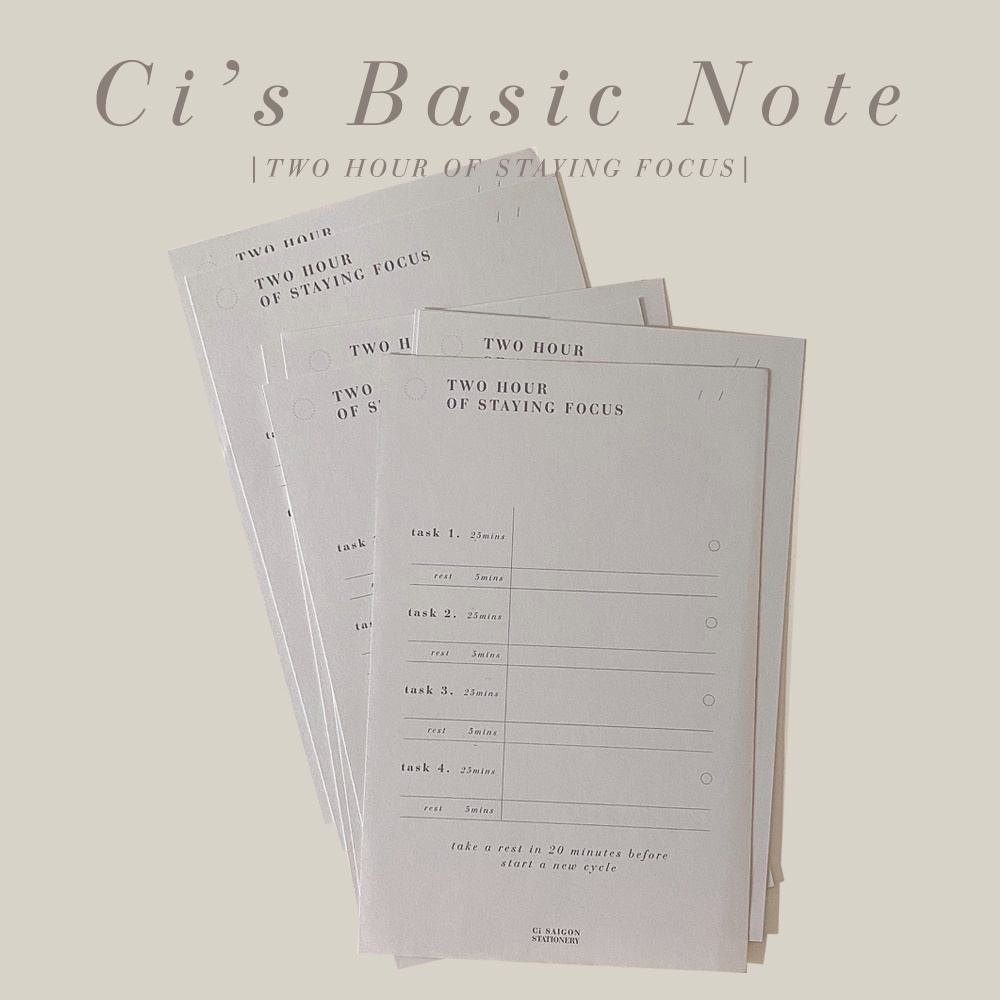 Ci's Basic Note - 2Hour of Staying Focus (Giấy ghi chú cơ bản)