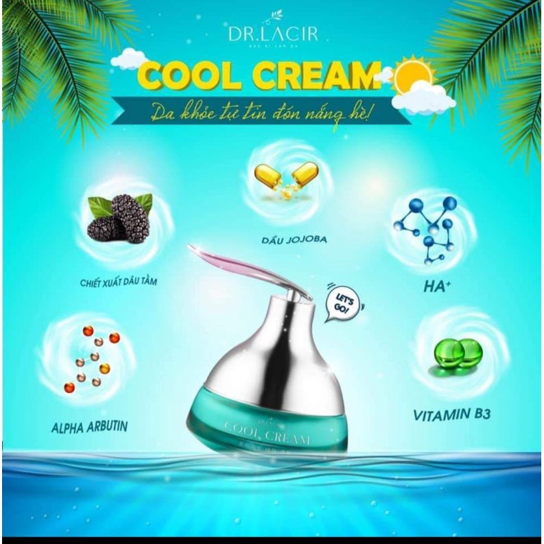 Kem ngày Cool cream. Dr lacir