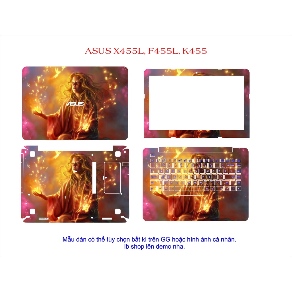 Skin dán cho laptop Asus X455L,K455L,K55A,K55VD theo yêu cầu, hình tùy chọn hình bất kì trên GG hoặc hình ảnh cá nhân.