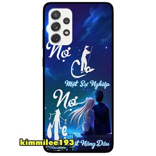 Ốp lưng dành cho samsung a32 - a52 - a72 - nợ cha nợ mẹ