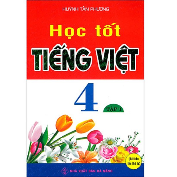 Sách - Học Tốt Tiếng Việt 4 - Tập 1