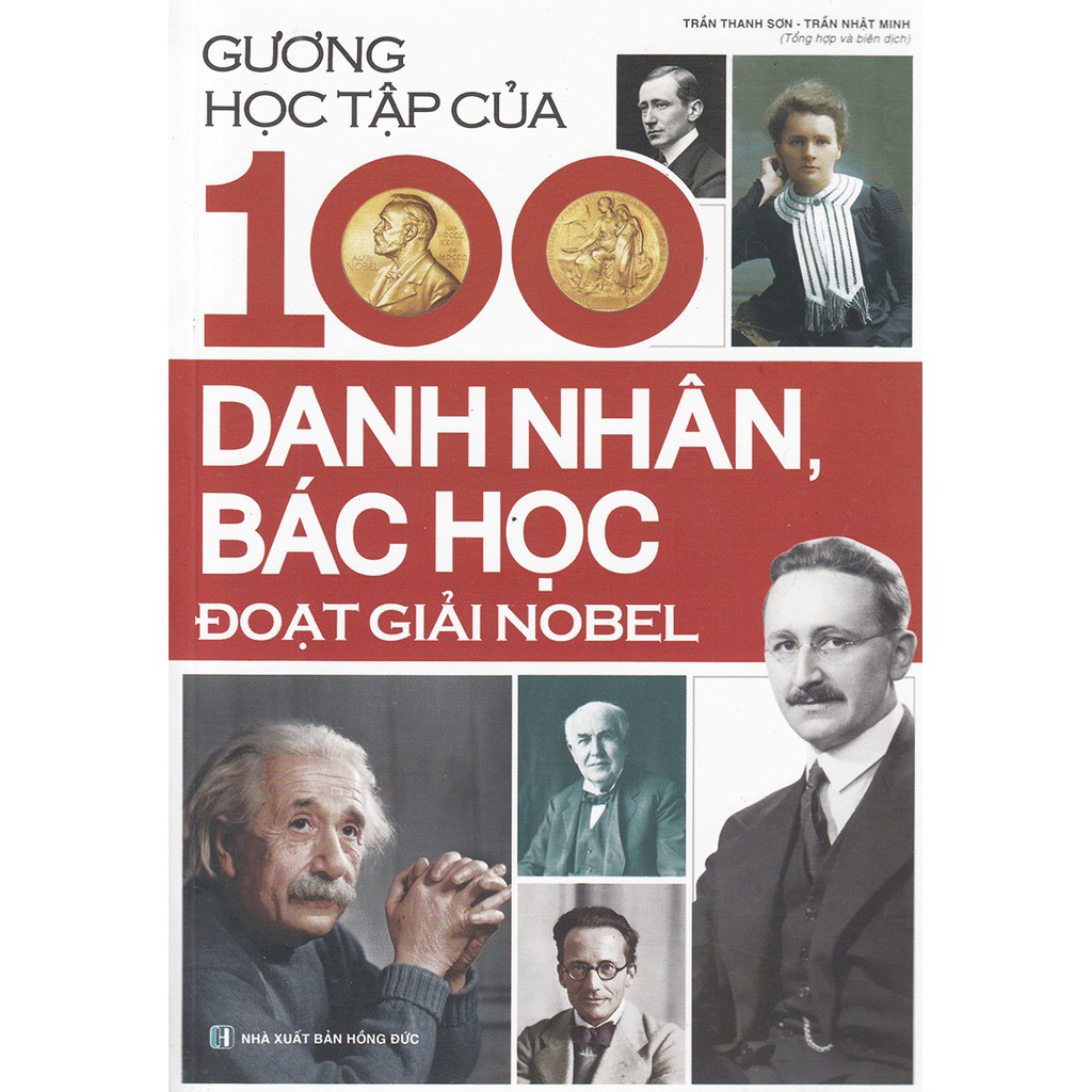 Sách - Guơng Học Tập Của 100 Danh Nhân Bác Học Đoạt Giải Nobel