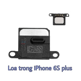 Loa trong iPhone 6splus 6s plus zin bóc máy