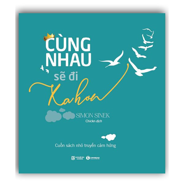 Sách Cùng Nhau Sẽ Đi Xa Hơn