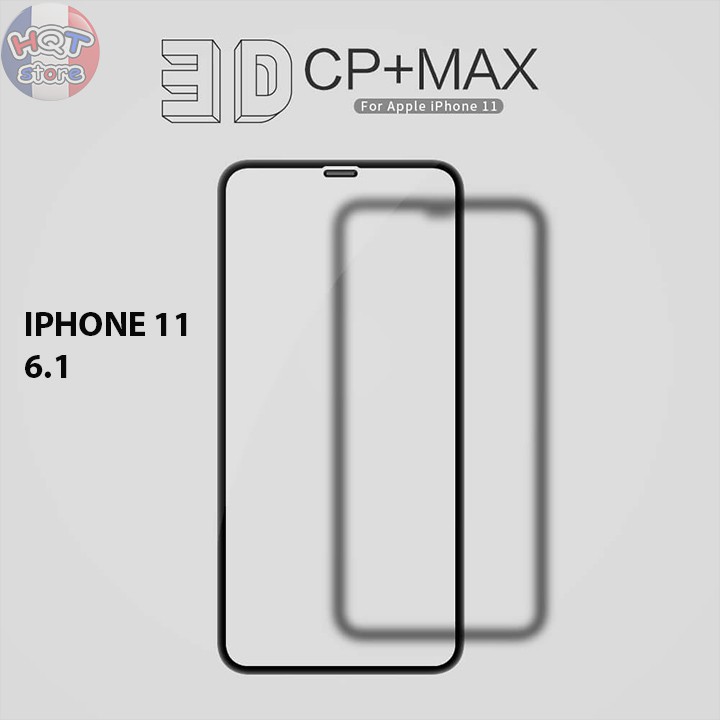 Kính cường lực full màn hình Nillkin 3D CP+ Max cho Iphone 11 6.1