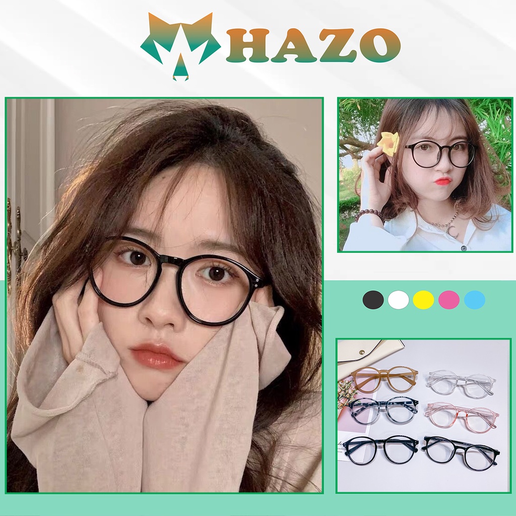 Mắt Kính Gọng Cận Form Tròn Thời Trang Unisex Dễ Thương Siêu Hot - Hazo