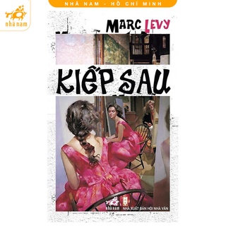 Sách - Kiếp sau (Marc Levy) (TB 2020) (Nhã Nam HCM)