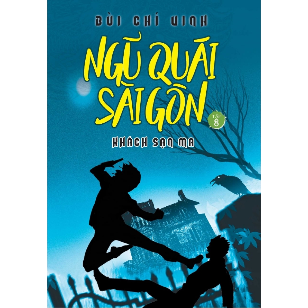 Sách - Ngũ Quái Sài Gòn 08: Khách Sạn Ma