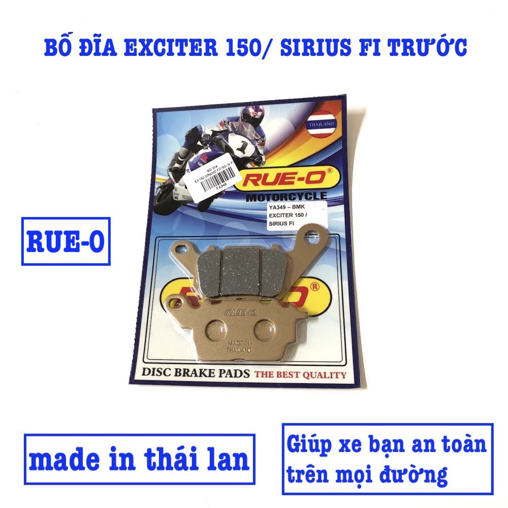 Bố thắng đĩa trước RUE-O cho Exciter 150, Sirius FI sản xuất thái lan thanh khang YA349