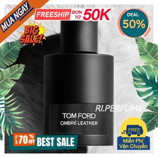 Nước hoa dùng thử tom ford ombre leather test 10ml/20ml spray / chuẩn authentic♚cindy.shop♚