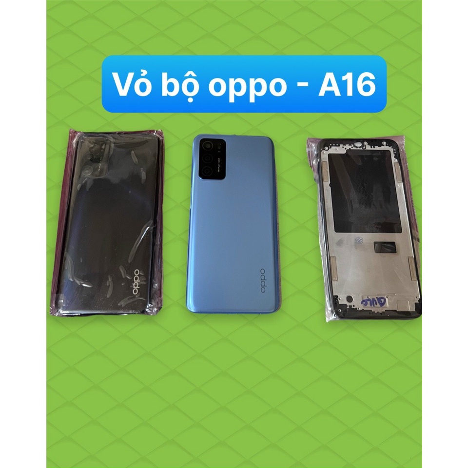 Bộ vỏ OPPO A16 (gồm sườn,lưng,nút bấm)