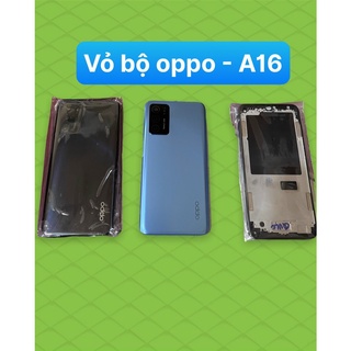 Bộ vỏ oppo a16
