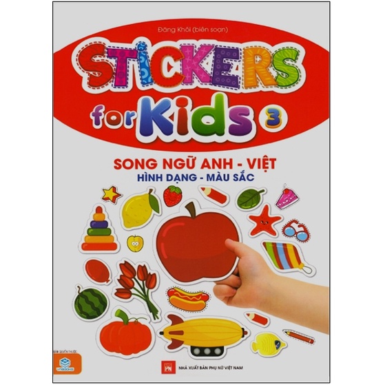 Sách - Sticker For Kids 3 (Song Ngữ Anh - Việt) - Hình Dạng - Màu Sắc
