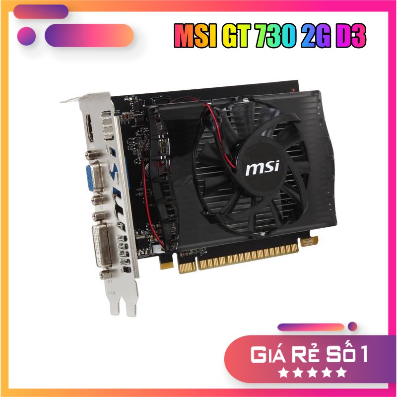 Card màn hình MSI GT 730 2G D3