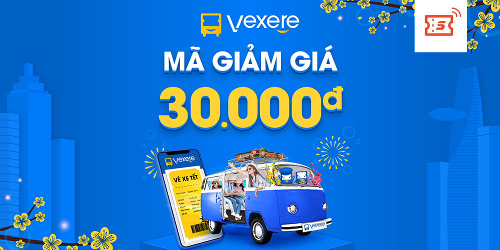 Mã giảm giá 30.000đ khi mua vé xe tại hệ thống VeXeRe