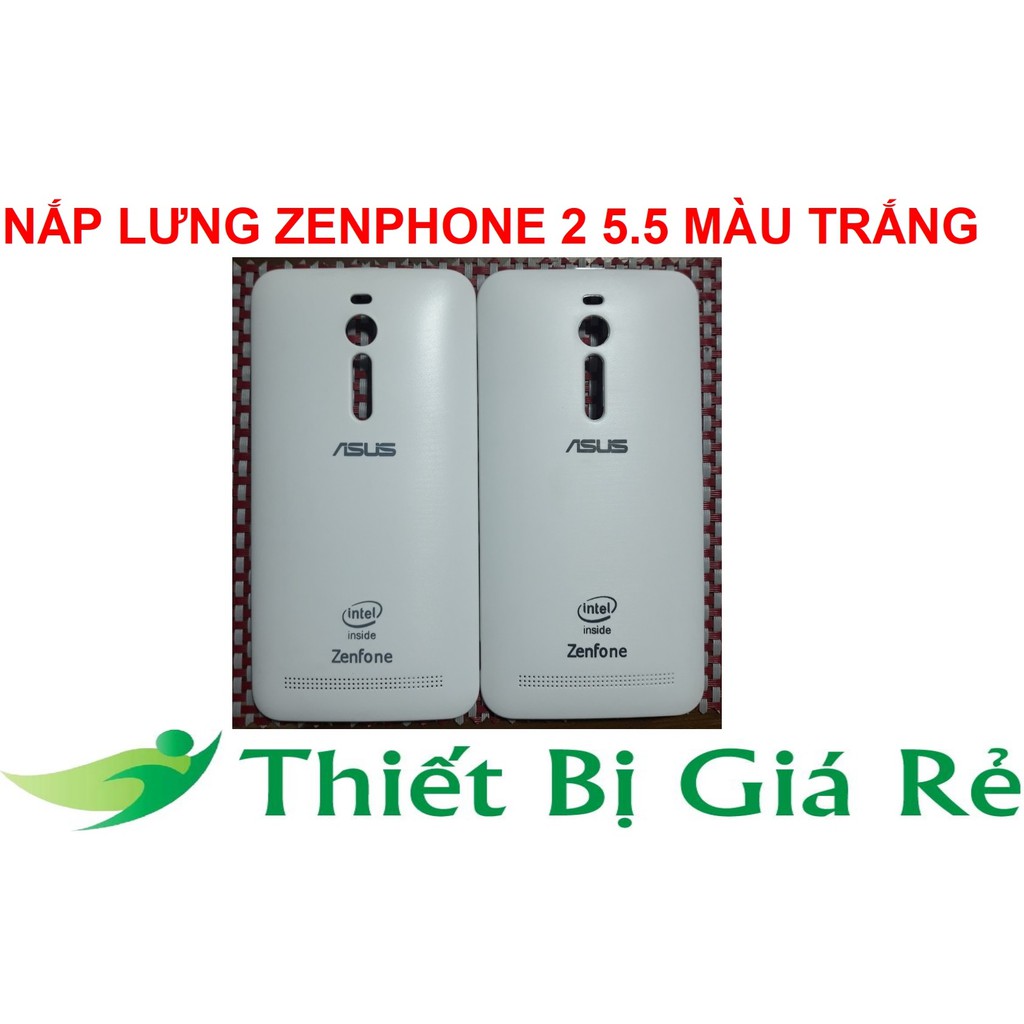 NẮP LƯNG ZENPHONE 2 5.5 MÀU TRẮNG