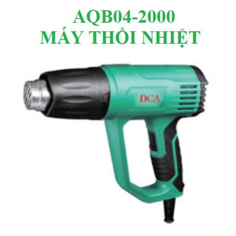 (Chính Hãng) -Máy thổi nhiệt DCA AQB04-2000 công suất 2000W