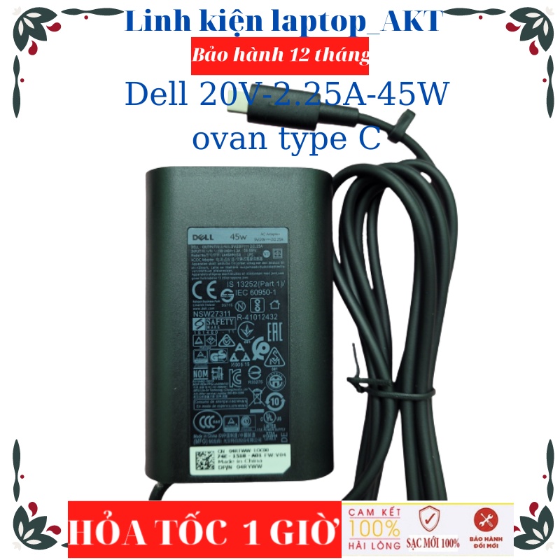 Sạc Laptop Dell 20V-2.25A-45W-ZIN type C Dell XPS 9370 P82G 13 9365 P71G P71G001 13 9350 Latitude 7370 P67G 5285 7275