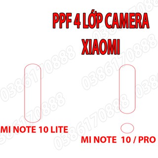 Dán CAMERA PPF 4 lớp chống va đập cho XIAOMI MI NOTE 10 / NOTE 10 PRO / NOTE 10 LITE
