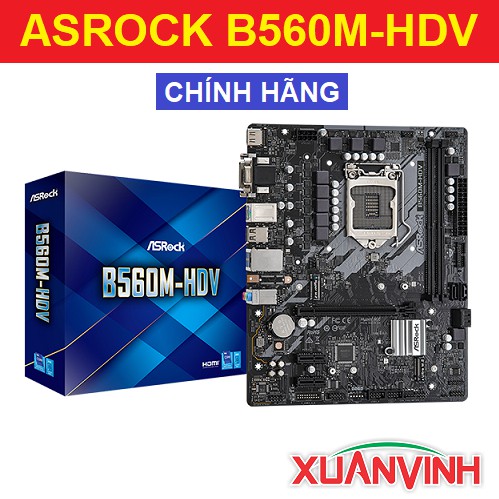 Bo Mạch Chủ ASROCK B560M-HDV NEW 100% CHÍNH HÃNG