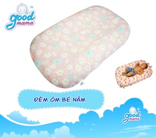 Đệm ôm bé nằm Goodmama