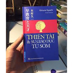 Sách - Thiên Tài &amp; Sự Giáo Dục Từ Sớm