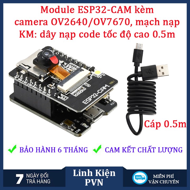 ✅ [BẢO HÀNG 6 THÁNG]Module thu phát wifi camera ESP32-CAM tích hợp wifi, camera OV2640/OV7670 chuyên dụng và bluetooth 4 | WebRaoVat - webraovat.net.vn