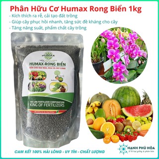 Phân Hữu Cơ Humax Rong Biển 1kg - Kích thích ra hoa nhiều, thúc ra bông - dành cho Cây Cảnh - Hoa - cây ăn Trái