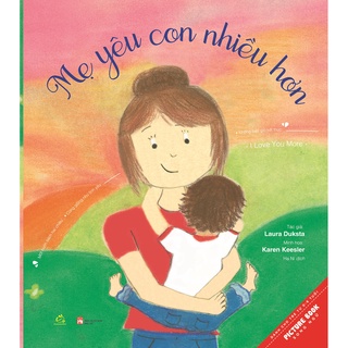 Sách mẹ yêu con nhiều hơn, con yêu mẹ nhiều hơn