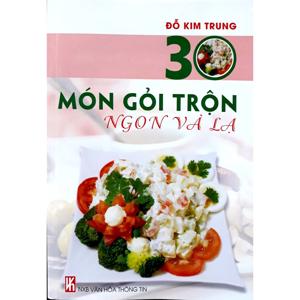 Sách - 30 Món Gỏi Trộn Ngon Và Lạ