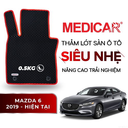 MEDICAR - Thảm Lót Sàn ô tô Mazda 6 (2019 - Hiện tại)