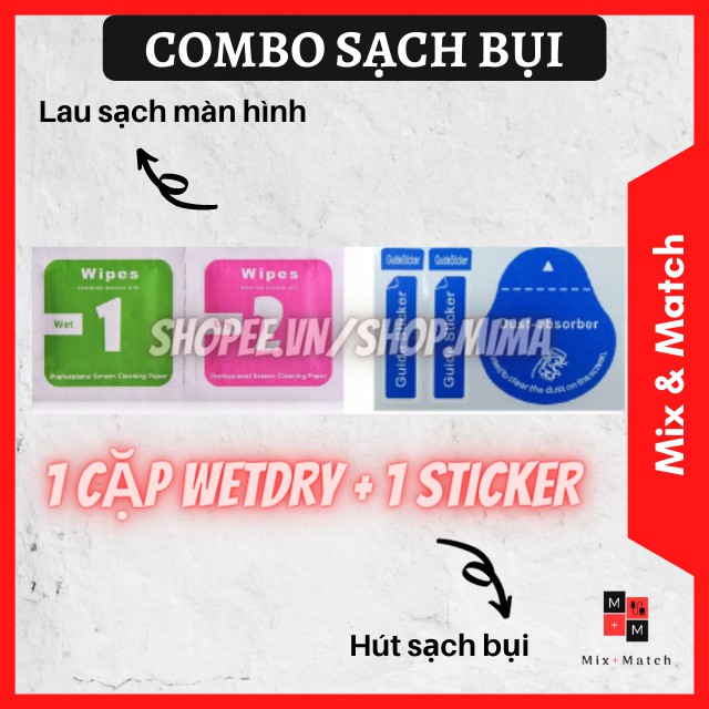 Combo làm sạch màn hình kính cường lực - Sticker và miếng dán wetdry (Không gồm keo dính)