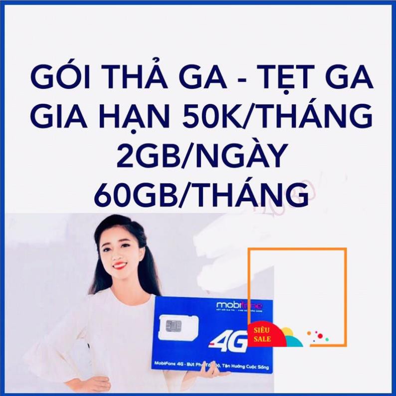 SIM Mobi MAX KO GIỚI HẠN DATA CÁC GÓI Y60 - S50 - DIP50 - BL5GT - THAGA