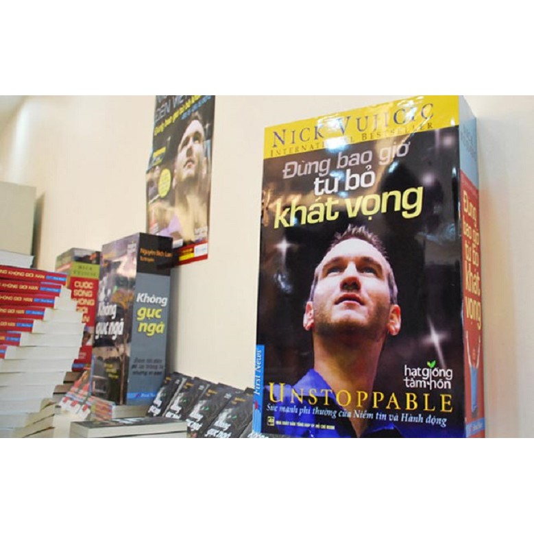 Sách - Nick Vujicic - Đừng Bao Giờ Từ Bỏ Khát Vọng - First News