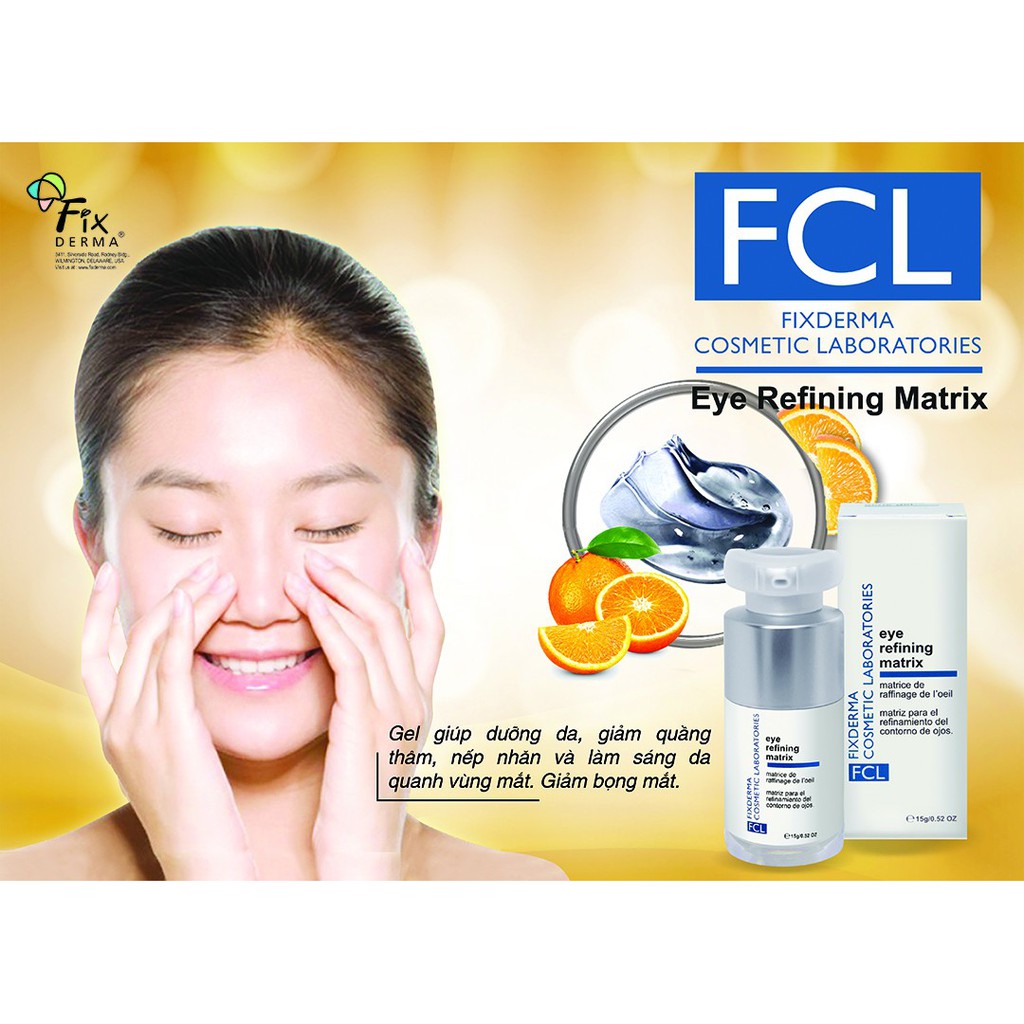 Gel giảm thâm nếp nhăn bọng mắt​​ Fixderma FCL Eye Refining Matrix 15g