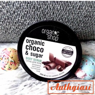 Tẩy da chết toàn thân Organic Shop Choco & Sugar Scrub tdc Nga 250ml