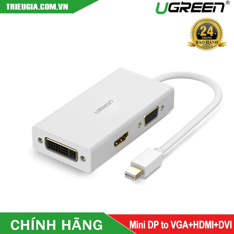 Cáp Thunderbolt - Mini DP To HDMI + VGA + DVI 24+1 Chính Hãng Ugreen - 20417 20418