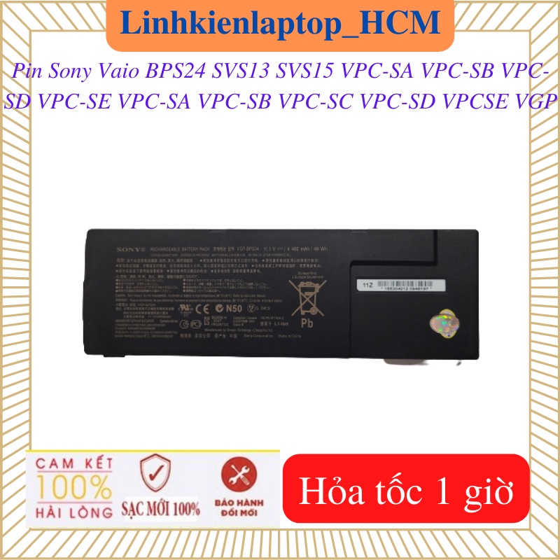 Pin Laptop Sony Vaio BPS24 SVS13 SVS15 VPC-SA VPC-SB VPC-SD VPC-SE VPC-SA VPC-SB VPC-SC VPC-SD VPCSE VGP