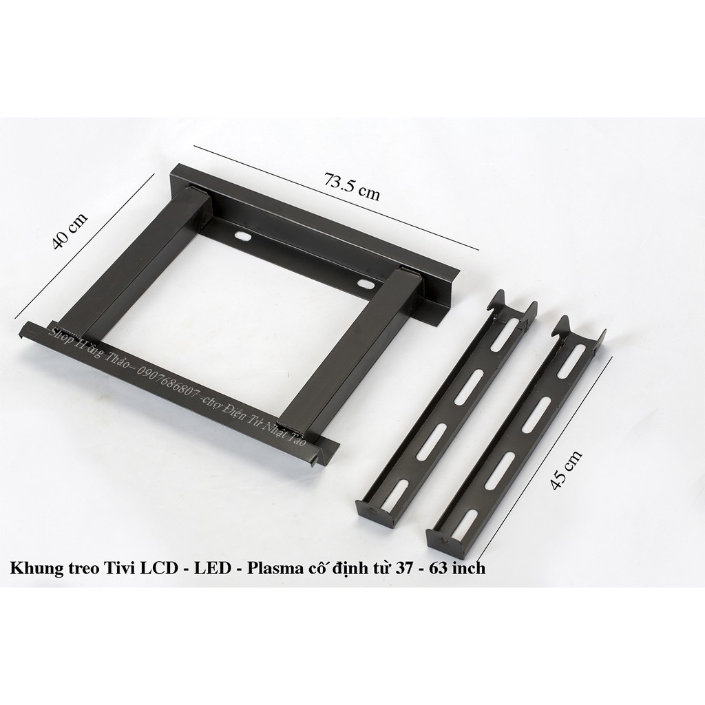 Khung treo Tivi LCD - LED - Plasma cố định từ 26 - 40 inch và 37 - 63 inch