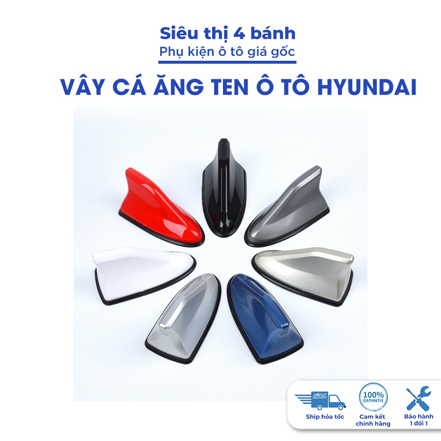 Vây cá ăng ten ô tô Hyundai i10 Hatchback Accent Elantra, angten vây cá mập ô tô đế cao su cao cấp công nghệ Nhật Bản