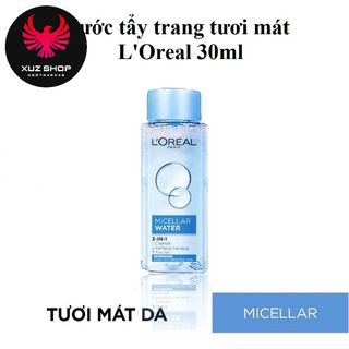 Nước tẩy trang tươi mát Loreal-30 ml