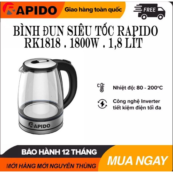 Ấm siêu tốc, Bình đun siêu tốc Rapido RK1818, 1800 W, 1,8 lit.Bảo Hành Chính Hãng 12 tháng