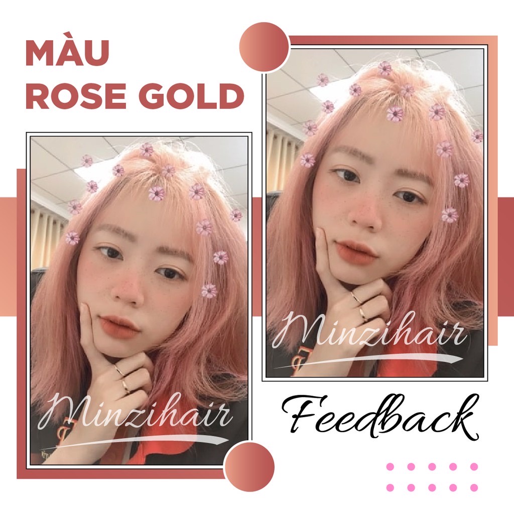 Thuốc Nhuộm Tóc Rose Gold - Lên Từ Nền LVL9 - Cần Tẩy Tóc Nâng Tone | MINZIHAIR HN